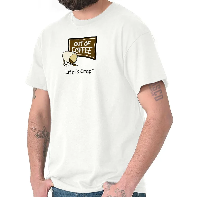 Out Of Coffee Cup T-Shirt